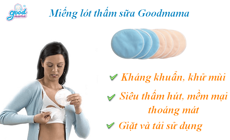 Miếng lót thấm sữa Goodmama được nhiều mẹ Việt tin dùng
